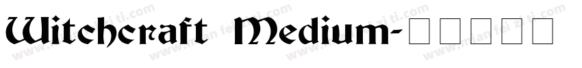 Witchcraft Medium字体转换